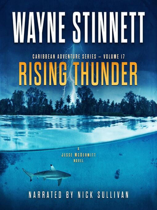 Title details for Rising Thunder by Wayne Stinnett - Available
